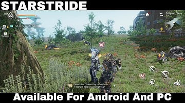 New Action MMORPG Android/pc, "STARSTRIDE" First Look Gameplay, Beta Test on 10 october