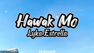 Lyka Estrella - Hawak Mo (Lyrics)