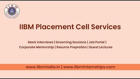 IIBM Institute Placement Cell Services     #IIBMInstitute #IIBMIndia