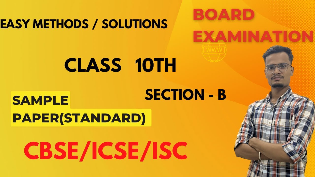 Class 10th Sample Paper standard Maths Section B boardexam Class 10th sample paper standard maths section b boardexam
