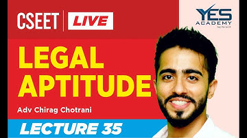 CSEET Legal Aptitude (Lecture 35) | Adv. Chirag Chotrani