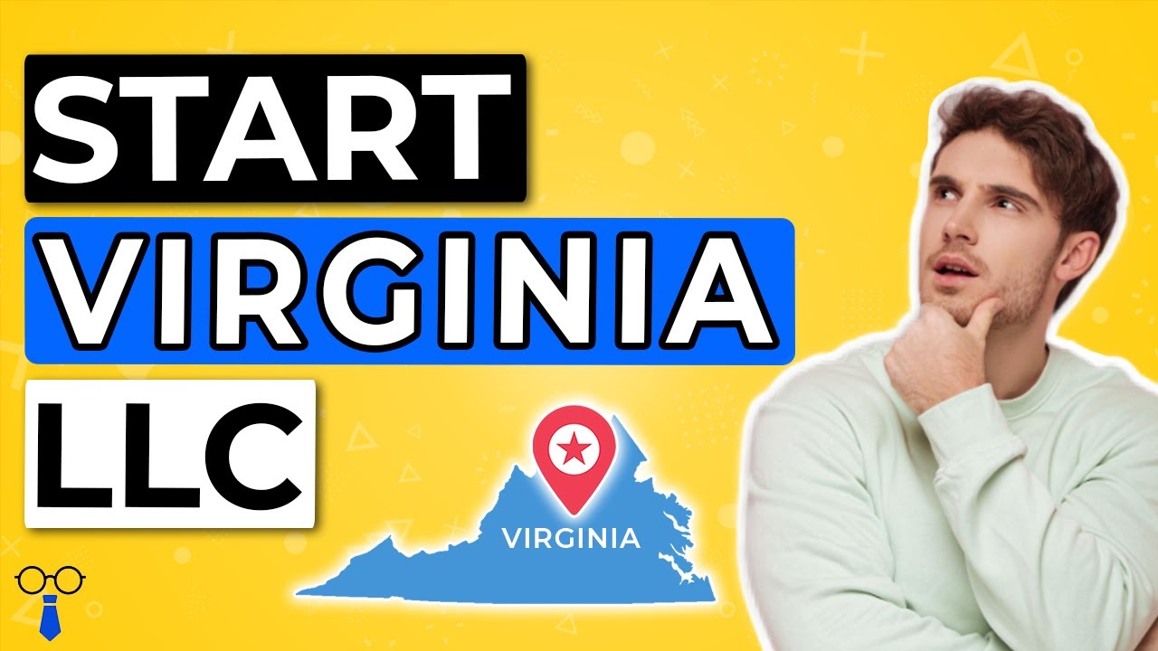 How To Start An LLC In Virginia 2023 👔 Registering Virginia LLC Short