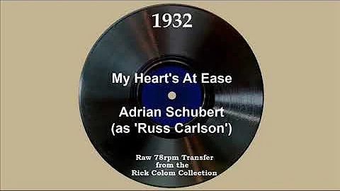 1932 Adrian Schubert (as Russ Carlson) - My Hearts...