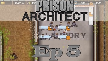Setting Up Laundry - Prison Architect Ep 5