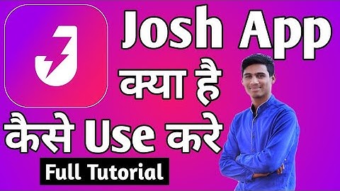 Josh App Kaise Use Kare 2021 । How to use josh app 2021 । josh app full tutorial 2021