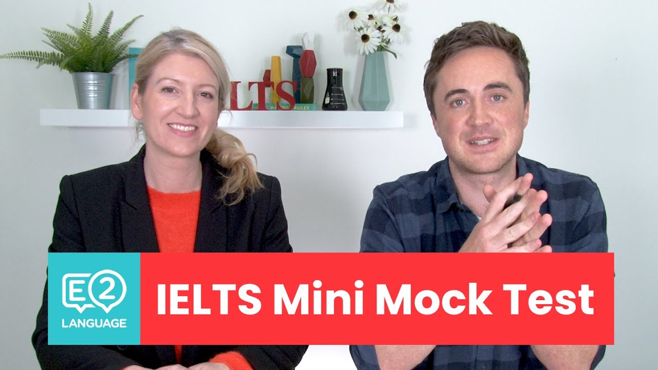 IELTS TOP TIPS AND PRACTICE MINI MOCK TEST With Alex And Jay