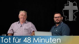 48 Minuten tot  Ich habe die Hölle gesehen | Zeugnis von Claus Winkelmann