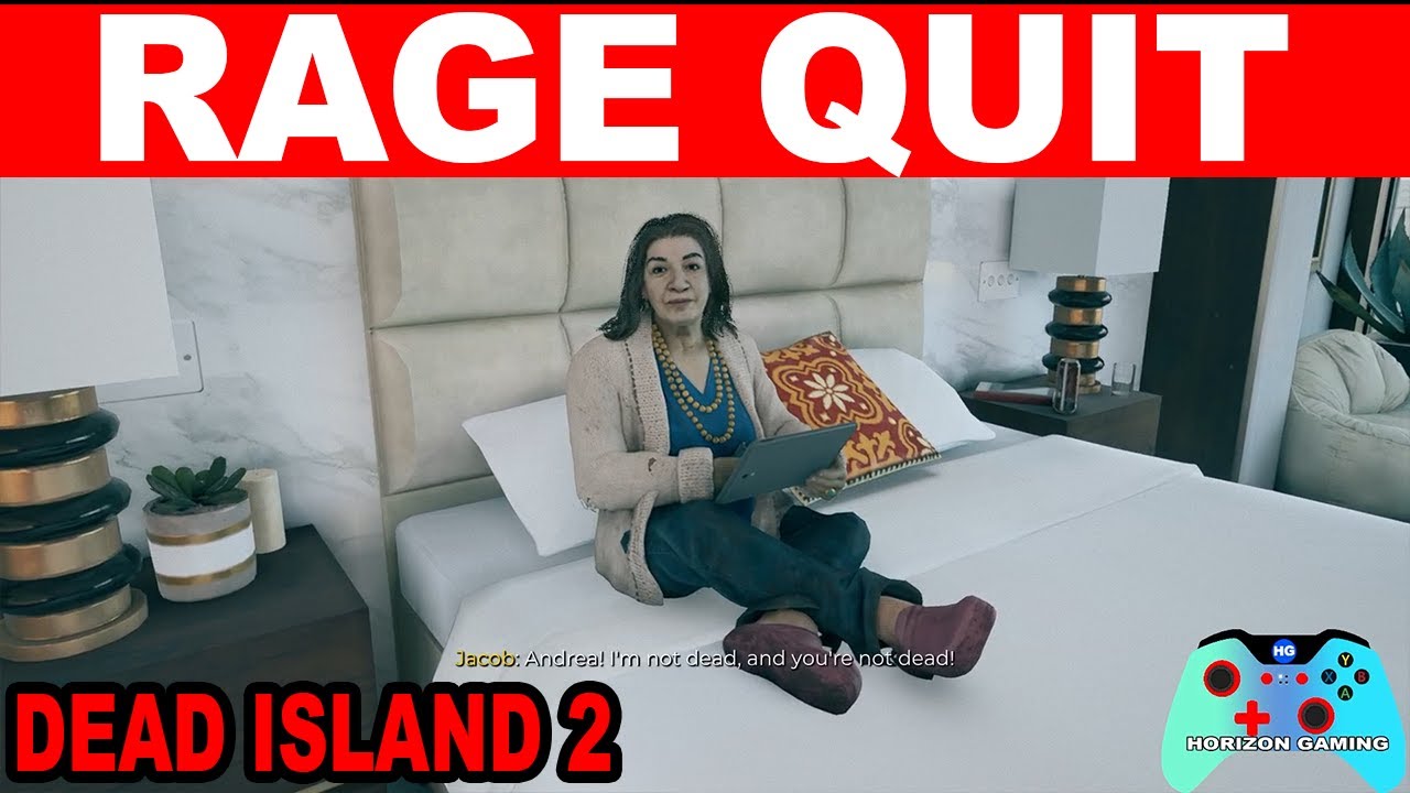 Rage Quit - Dead Island 2 Guide - IGN