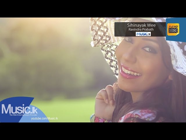 Sihinayak Wee - Ravindra Prabath
