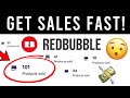 Get your First Redbubble Sale FAST by doing this!