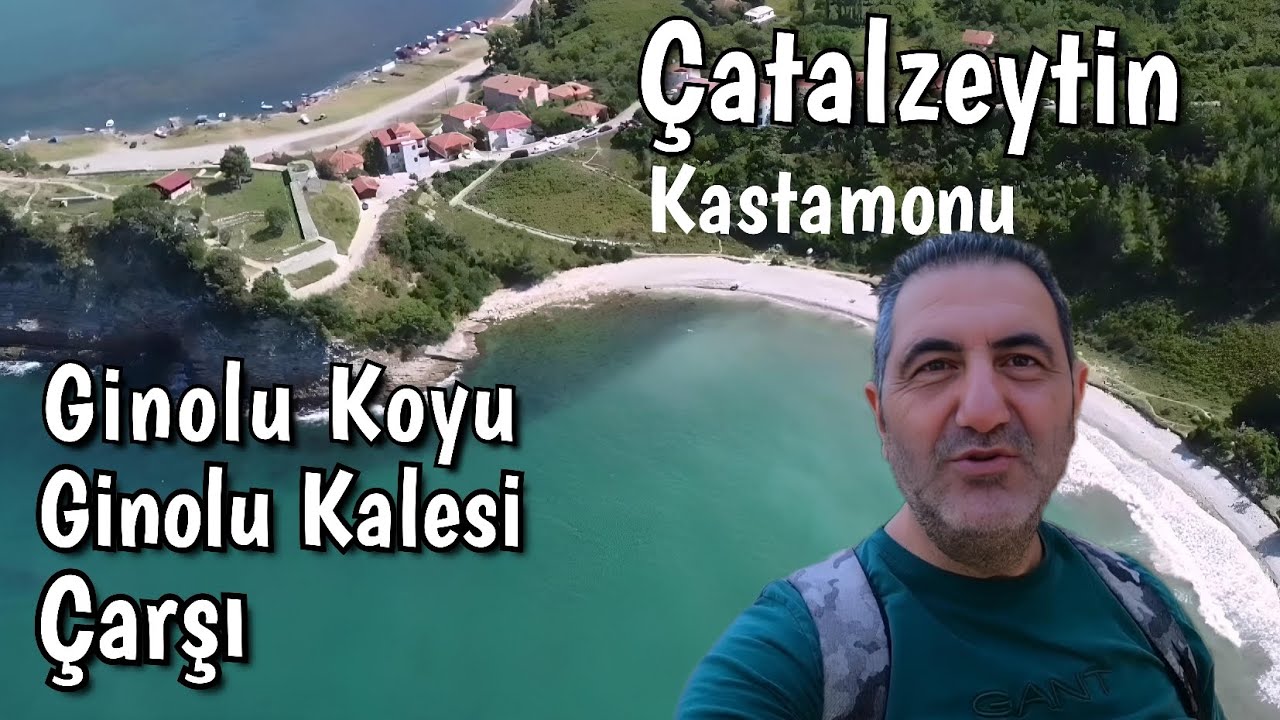 Çatalzeytin Ginolu Koyu'na bayıldım, Ginolu Kalesi, Çarşı Pazar Kastamonu