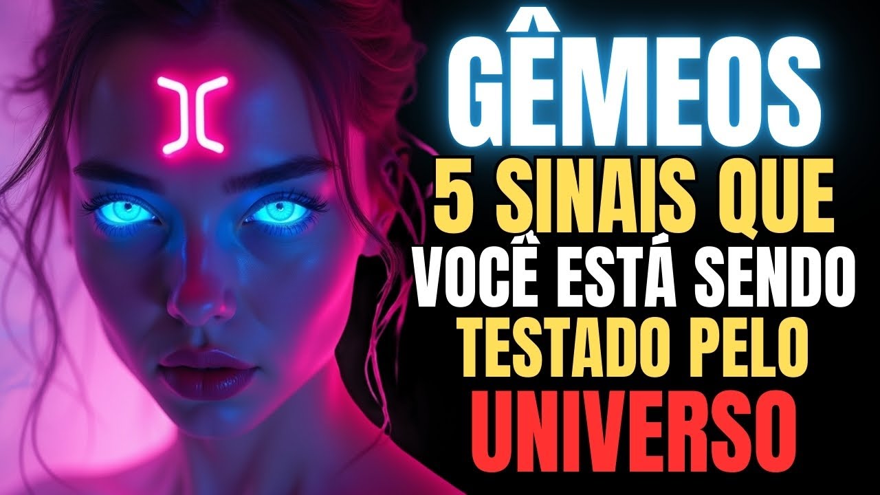 GÊMEOS ♊: 5 Sinais de Que Você Está Sendo Testado Pelo Universo (E Vai Vencer)