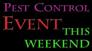 [ EVENT ] PKing or Pest Control? - 07 07 07 - [ 1000 SUB EVENT ]