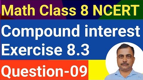 Class 8 Math Chapter 8 Exercise 8.3 Comparing Quantities q 9