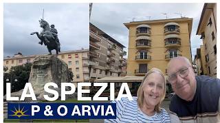 P & O ARVIA | LA SPEZIA | MEDITERRANEAN CRUISE