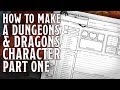 Part 1 - How to make a Dungeons and Dragons 5th Edition Character (Rolling Stats, Race & Class)