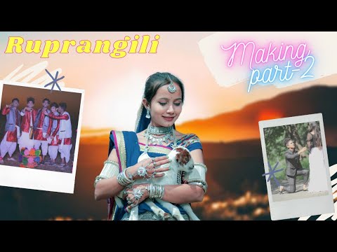 Ruprangili | Making Video Part -2 | Aadiwasi new song 2022