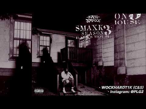 Fatt Smaxk - Smaxk Or Die [SLOWED]
