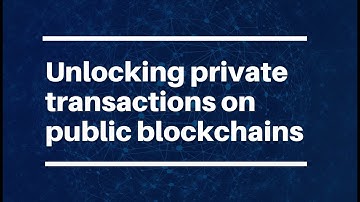 Unlocking private transactions on public blockchains - Nightfall Deep Dive