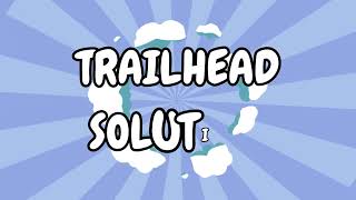 👋 Welcome to Trailhead Solution – Your Go-To Salesforce Trailhead Learning Hub! 🎯