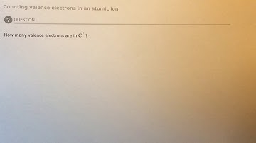 Aleks Counting valence electrons in an atomic ion