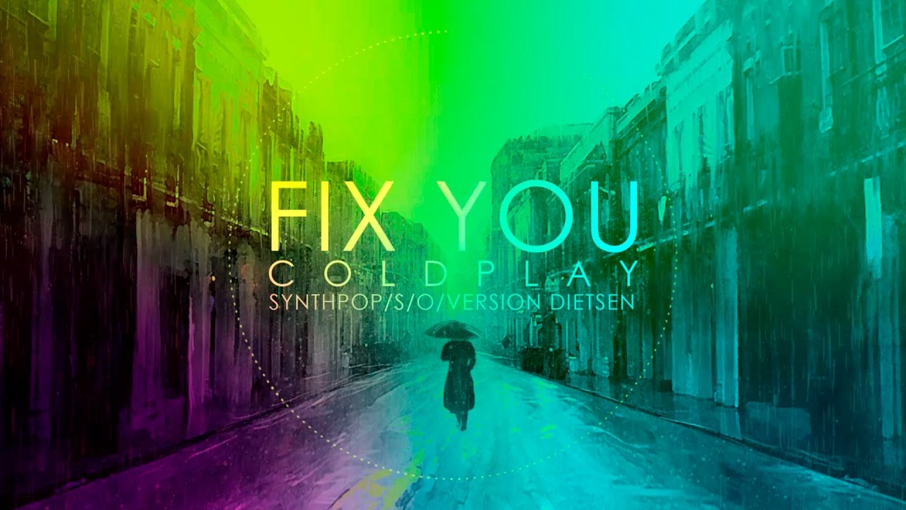 Coldplay fix you