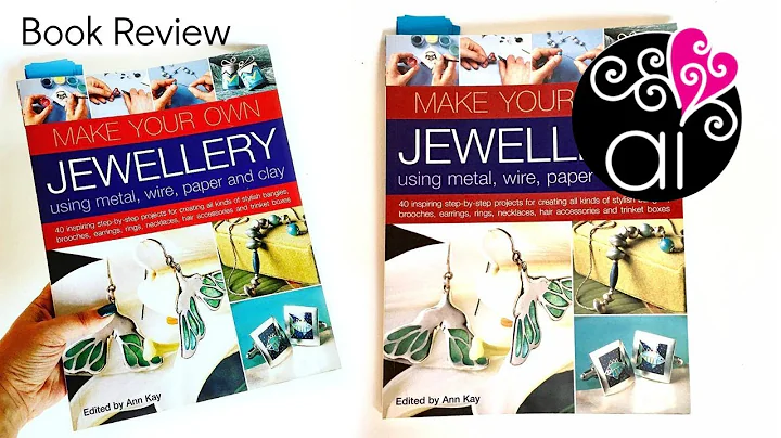Book Review | Make Your Own Jewelry | Edited by An...