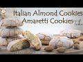 CHEWY AND SOFT AMARETTI COOKIES ITALIAN RECIPE      #almondcookies