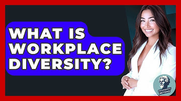 What Is Workplace Diversity? - Philosophy Beyond