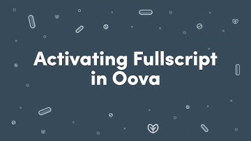 Fullscript & Oova | Integration Demo