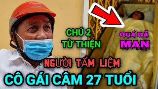 Lời Kể Xót Lòng Của Chú 2 Về Chị 27 Tuổi Ở Đồng Tháp Quí Tv