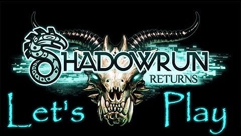 Shadowrun Returns: Let