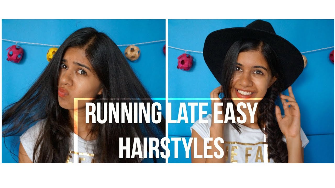 Easy Hairstyles Running Late
