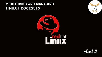 Monitoring and Managing Linux processes || rhel8