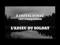  cheval donn feat judith dubeau  ladieu du soldat clip officiel