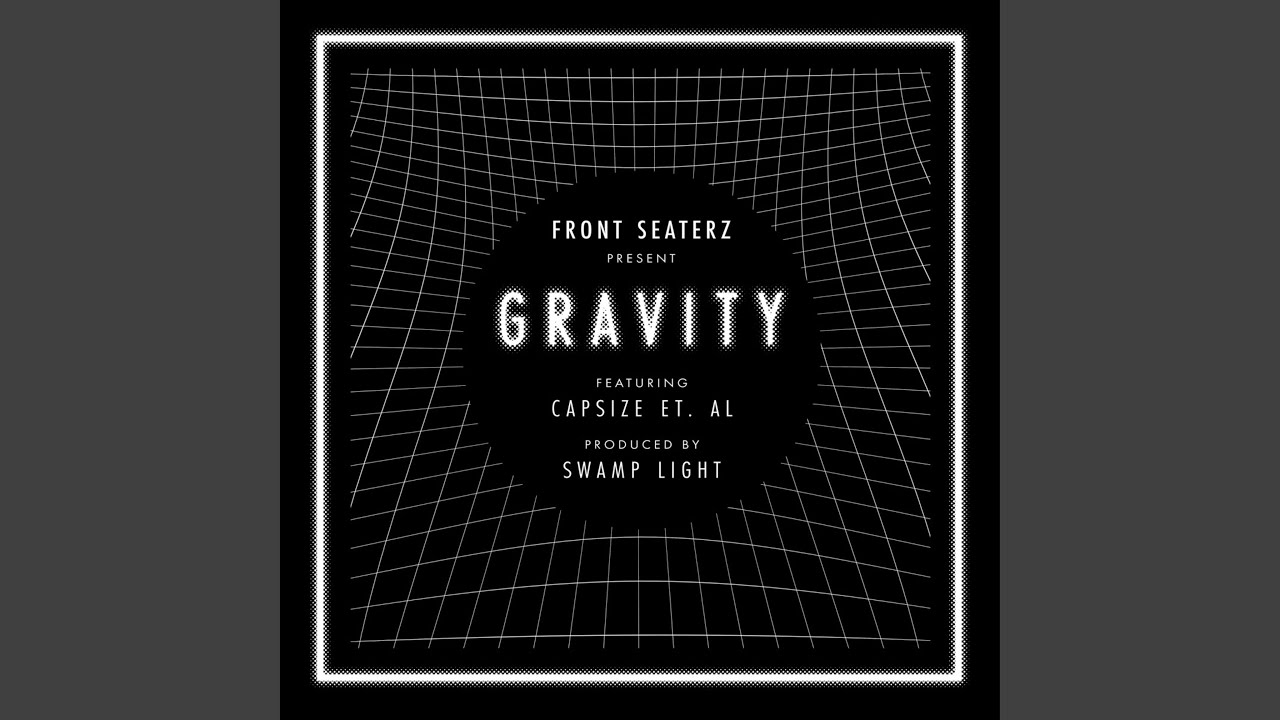 Gravity (Front Seaterz)