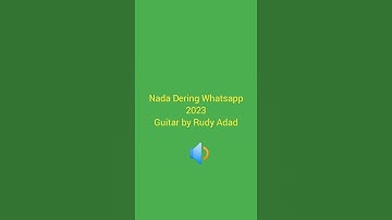 Nada Dering Whatsapp 2023 Guitar by Rudy Adad