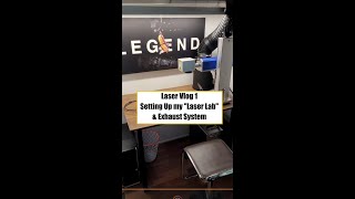 My Humble Laser Lab and Exhaust System Set Up Vlog Ep 1 30 watt Fiber Laser Engraving Machine