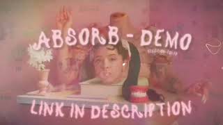 melanie martinez - Absorb (Demo) [NEW LEAK]