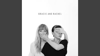 Video thumbnail of "Gracie and Rachel - It's Time"