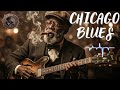 Chicago Blues – Classic Chicago Blues Guitar for After Hours Relaxation | Blues Calm Night Vibes