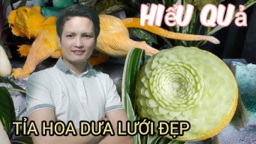 Cắt tỉa hoa quả | nghệ thuật tỉa hoa dưa lưới đẹp mắt