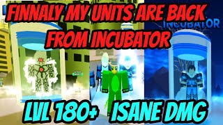 Finally my units are back from incubator  Insane Power  - Anime Fighters