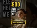 Daily Prayer - God Help Me Today
