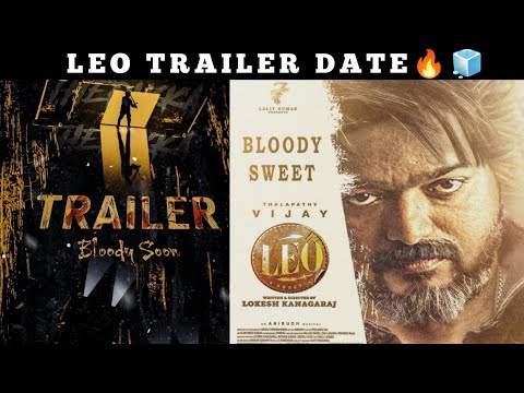 LEO OFFICIAL TRAILER UPDATE 