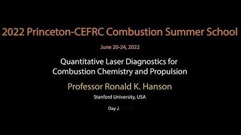 Quantitative Laser Diagnostics for Combustion Chemistry and Propulsion, Hanson, Day 2