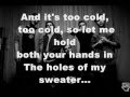 Sweater Weather- The Neighbourhood (Acoustic) LYRICS