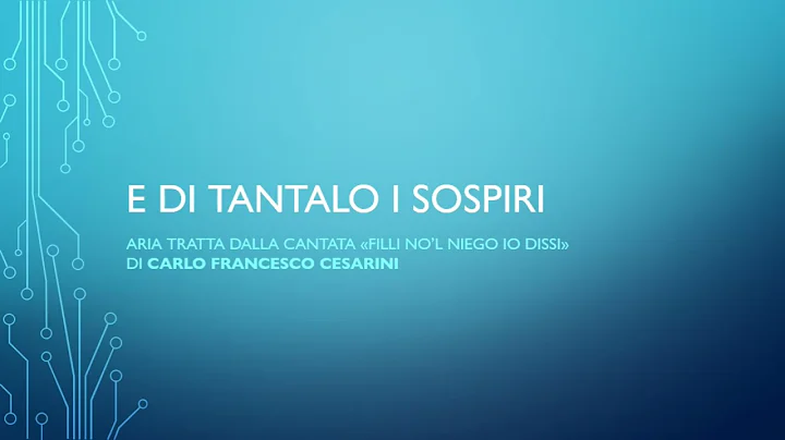 Carlo Francesco Cesarini - E di Tantalo i sospiri,...