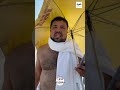 الحجاج يعبرون عن مشاعرهم في عرفات