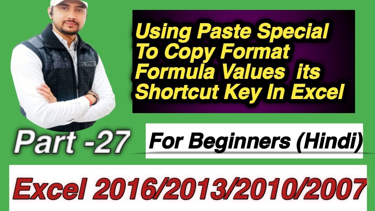 #60 || Using Paste Special To Copy Format Formula Values its Shortcut ...